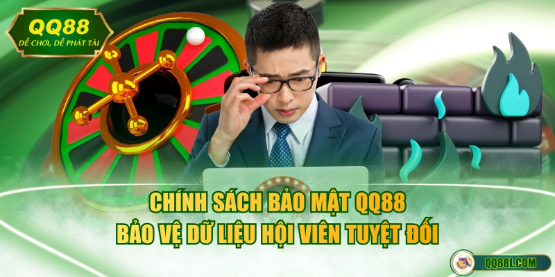 Chính sách bảo mật QQ88 bảo vệ dữ liệu hội viên tuyệt đối